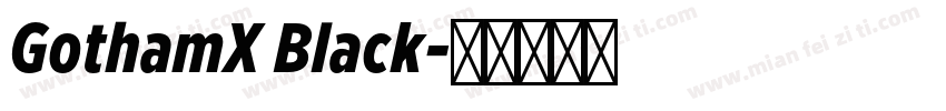 GothamX Black字体转换